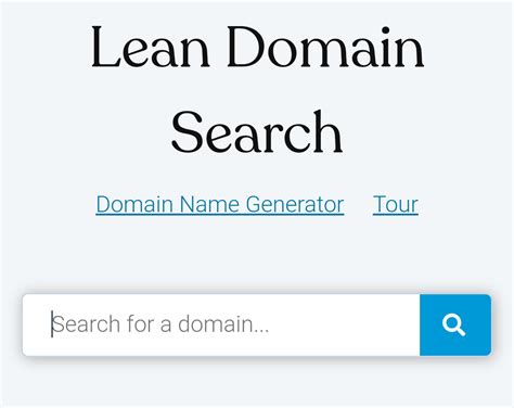 Lean Domain Search is a web engine to help users find available domain names. . Lean domain search